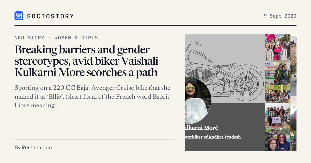 Breaking barriers and gender stereotypes, avid biker Vaishali Kulkarni ...
